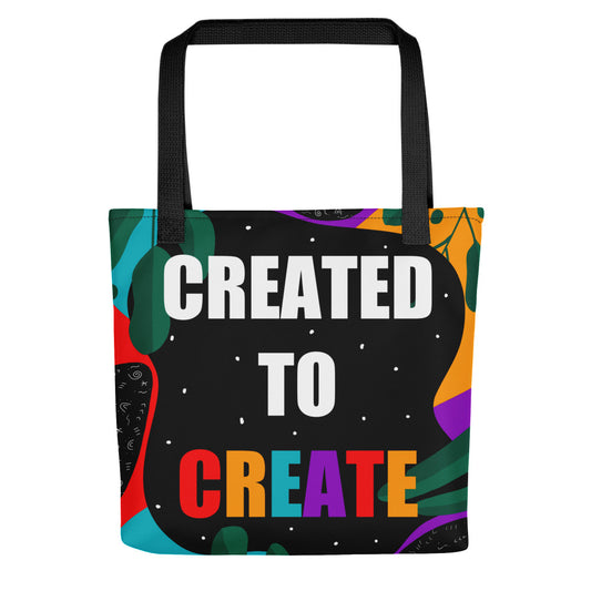 Created To Create Tote Bag